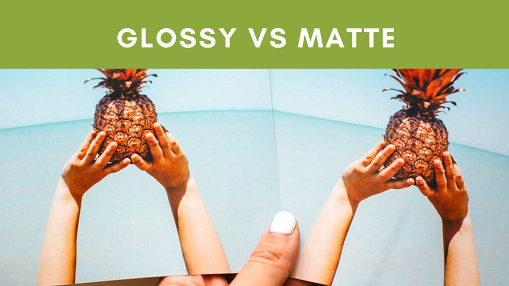 Are glossy or matte photos better?