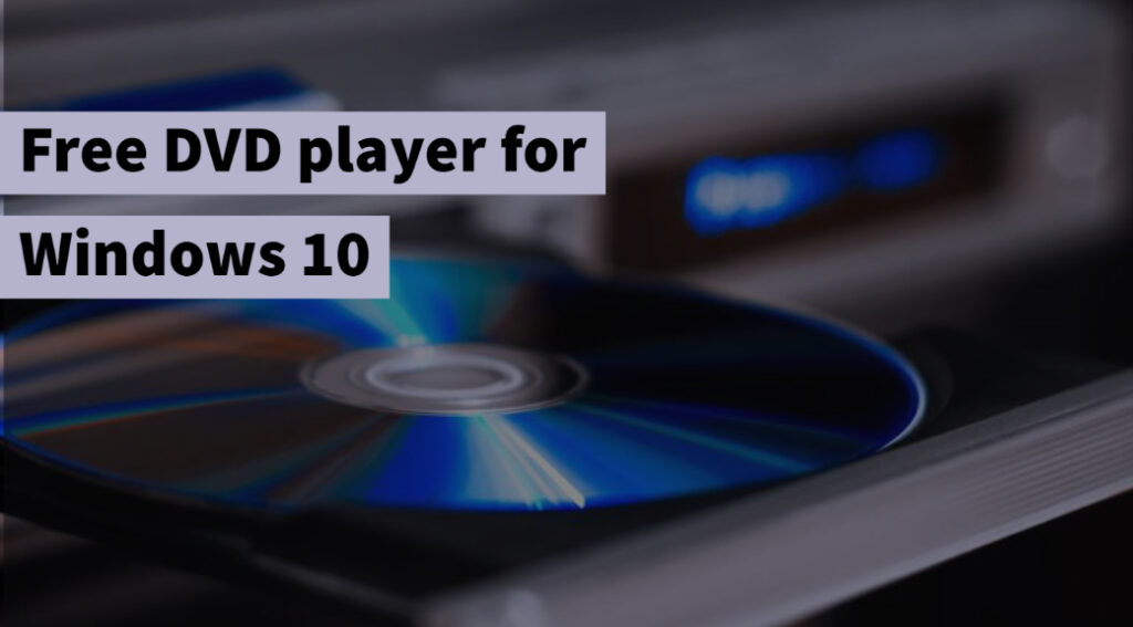 How can I play a DVD without a DVD player?