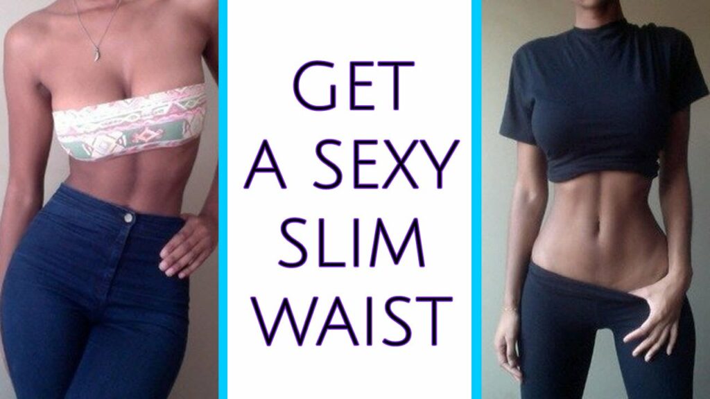 How can I slim my waist?