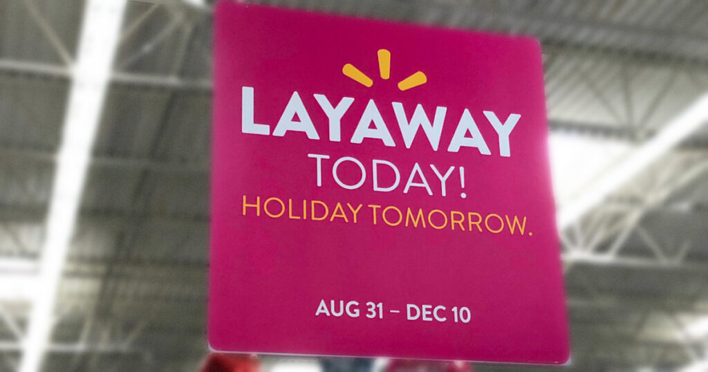 What day does Walmart layaway start?