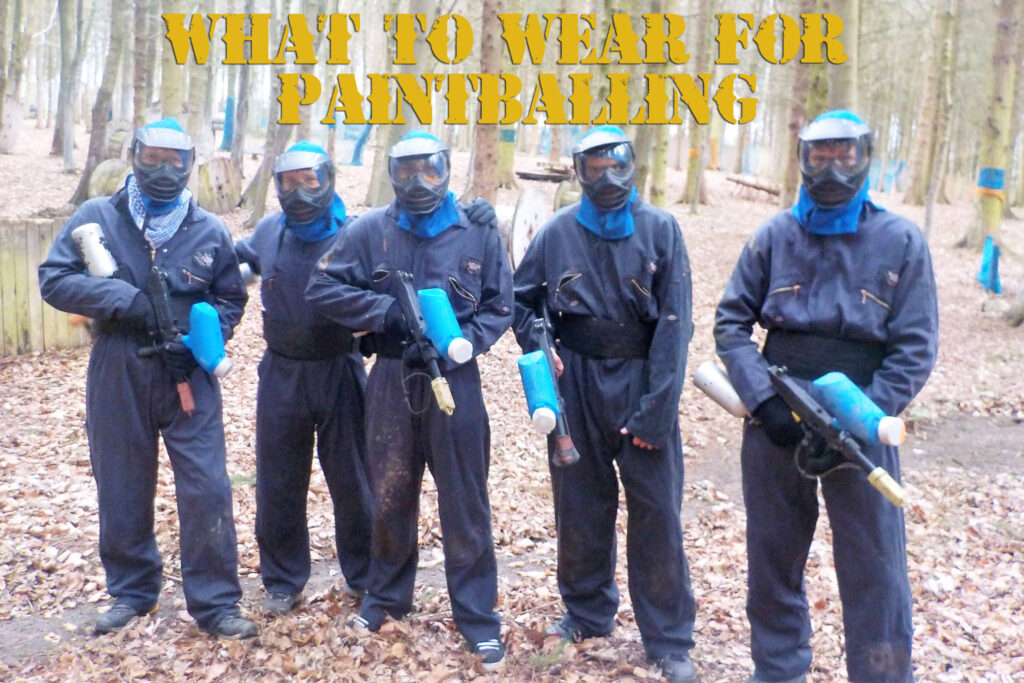 What should I wear to paintball?