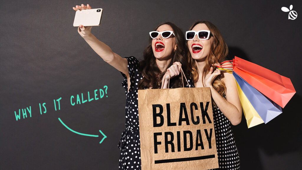 Why it is called Black Friday?